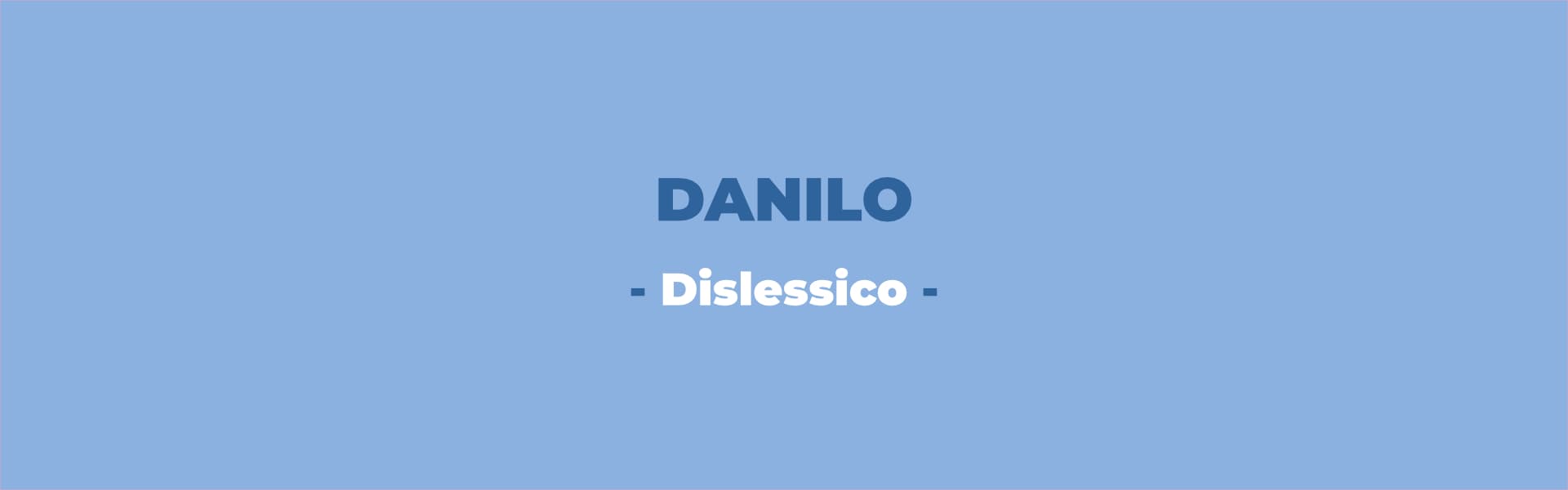 Testimonianze Nicoletta Todesco | Danilo