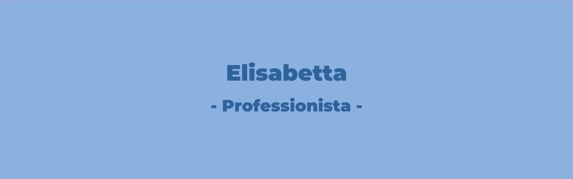 Testimonianze Nicoletta Todesco | Elisabetta