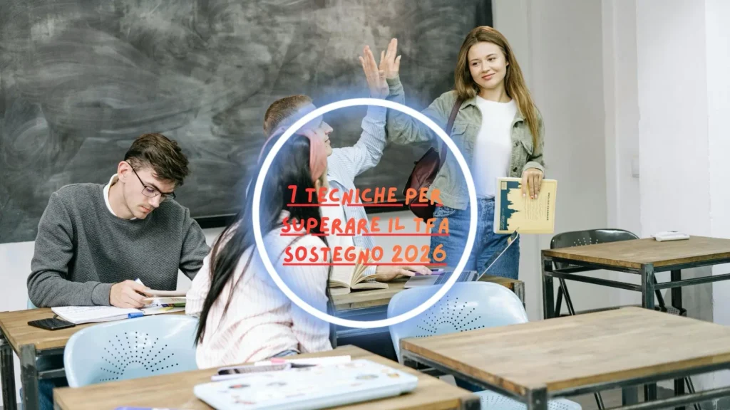 7 tecniche per superare TFA sostegno 2026